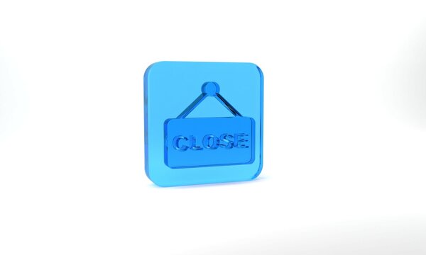 Blue Hanging sign with text Closed icon isolated on grey background. Business theme for cafe or restaurant. Glass square button. 3d illustration 3D render