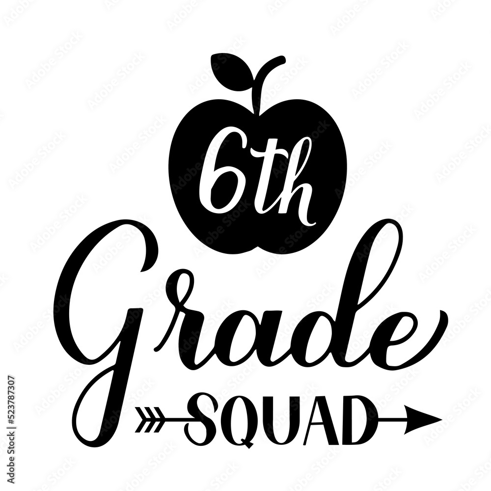 Hello 6th Grade calligraphy hand lettering isolated on white. First day ...