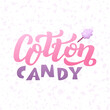 © Elizaveta - Handdrawn vector illustration with color lettering on textured background Cotton Candy for billboard, decor, business card, invitation, flyer, sign, advertising, poster, banner, print, label, template