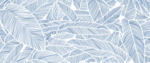 Abstract Foliage Line Art Vector Background. Leaf Wallpaper Of Blue Tropical Leaves, Leaf Branch, Plants In Hand Drawn Pattern. Blue Botanical Jungle For Banner, Prints, Decoration, Fabric.