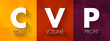 © dizain - CVP Cost Volume Profit - managerial economics, form of cost accounting, acronym text concept background
