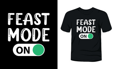 Poster - Feast mode on t-shirt template