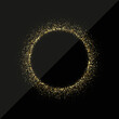Golden glitter circle frame. Vector gold dust isolated on black background. Template for postcards, wedding invitations, holiday posters and flyers.