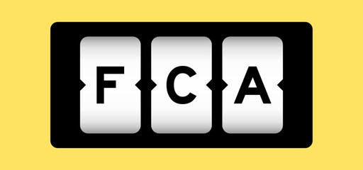 Wall Mural - Black color in word FCA (Abbreviation of free carrier) on slot banner with yellow color background