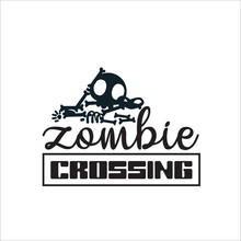 This Is An Instant Download Cutting File Compatible With Many 
Different Cutting Software 
Possible To Uses For Men, Women, Kids, Baby Or Birthday Girl-ZOMBIE CROSSING-