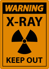Warning X-Ray Keep Out Sign On White Background