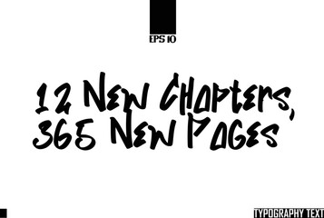 Sticker - Idiomatic Saying Typography Text Sign   12 New Chapters, 365 New Pages
