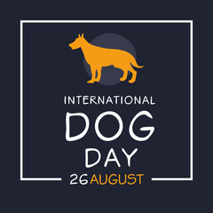 Wall Mural - International Dog Day, held on 26 August.