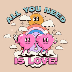 All you need is love poster or t-shirt design print template with cute cartoon heart characters holding hands with rainbow on background isolated on light background. Vector illustration