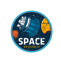 Poster - Space explorer in galaxy. Galaxy planets discovery and explore vector emblem or deep space research program retro badge. Space mission vintage round icon with artificial satellite, stars and planets