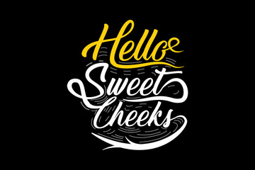 Poster - Hello Sweet Cheeks Design Landscape
