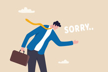 Apologize Or Say Sorry, Regret For What Happen Asking For Forgiveness, Professional Or Leadership After Mistake Or Failure, Pardon Or Feel Sad Concept, Businessman Bow Down Say Sorry For Apologize.