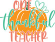 © Artstoredigital - One Thankful Teacher, Happy Fall, Thanksgiving Day, Happy Harvest, Vector Illustration File