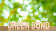 The green bond text for eco and business concept 3d rendering