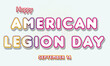 © Rehmat - Happy American Legion Day, September 16. Calendar of September Text Effect, Vector design
