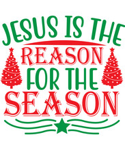 Jesus Is The Reason For The Season SVG, Christmas, Christmas SVG, Christmas Design, Christmas Png, Christmas Vector, Christmas SVG Bundle, Christmas SVG Designs