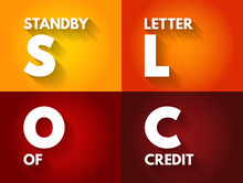 SLOC Standby Letter Of Credit - Legal Document That Guarantees A Bank's Commitment Of Payment To A Seller, Acronym Text Concept Background