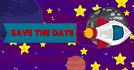 Poster - Rocket with Save The Date Banner in Space. Cartoon Animation.