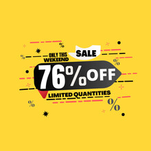 76% Percent Off(offer), Limited Quantities, Yellow 3D Super Discount Sticker, Sale.(Black Friday) Vector Illustration, Seventy-six