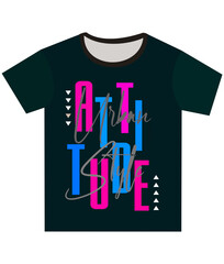 Attitude typography design t-shirt print vector illustration