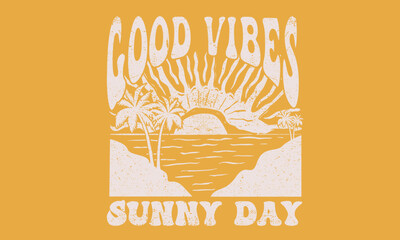 Summer vibes vector graphic print design for apparel, sticker, poster, background and others. Sunny day t-shirt artwork.