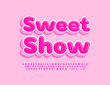 © Popskraft - Vector pink logo Sweet Show. Creative 3D Font. Modern Alphabet Letters and Numbers set.