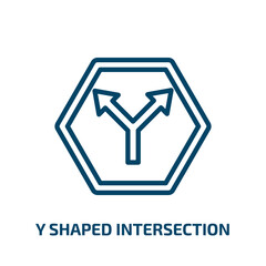 Poster - y shaped intersection icon from shapes collection. Thin linear y shaped intersection, intersection, letter outline icon isolated on white background. Line vector y shaped intersection sign, symbol for