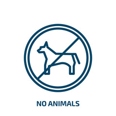 Poster - no animals icon from signs collection. Thin linear no animals, animal, label outline icon isolated on white background. Line vector no animals sign, symbol for web and mobile