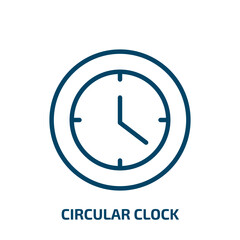 Poster - circular clock icon from tools and utensils collection. Thin linear circular clock, clock, hour outline icon isolated on white background. Line vector circular clock sign, symbol for web and mobile