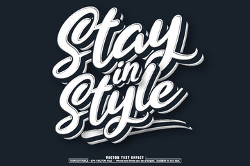 Wall Mural - Stay in Style text, minimalistic style editable text effect