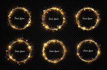 Set Of Golden Rings. Gold Circles Frames With Glitter Light Effect. A Golden Flash Flies In A Circle In A Luminous Ring.