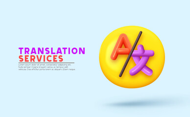 Wall Mural - Translation online service. translation text from foreign Language Realistic 3d concept design. vector illustration