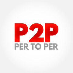 Poster - P2P Peer-to-peer networking - distributed application architecture that partitions tasks or workloads between peers, acronym text concept background