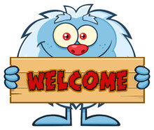 Cute Little Yeti Cartoon Mascot Character Holding Welcome Wooden Sign. Vector Hand Drawn Illustration Isolated On Transparent Background