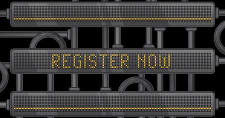 Poster - Register Now text on a Digital Led Panel. Announcement Message with Light Equipment.