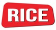 © outchill - RICE text on red trapeze stamp sign.