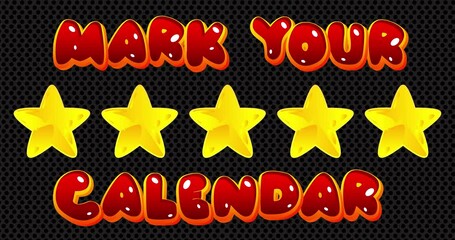 Poster - Five Stars with Mark Your Calendar Text. Animated Rating with words. Cartoon animation award video.