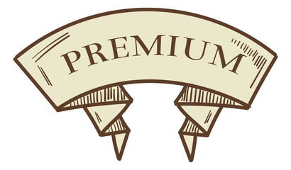 Sticker - Premium flag. Retro ribbon in hand drawn style. Quality label