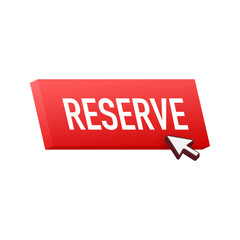Poster - Reserve flat button. Vector illustration. Travel vector icon. Online order.
