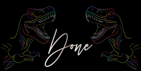 Fototapete - Dinosaur with speech bubble saying Done word. Tyrannosaurus Rex with thoughts.