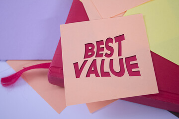Poster - Best Value. Text on adhesive note paper. Event, celebration reminder message.