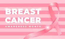 Breast Cancer Awareness Month, Suitable For Backgrounds, Banners, Posters, And Others