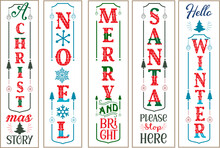 Christmas Vertical Porch Sign Bundle For Door And Background. A Christmas Story, Noel, Merry And Bright, Santa Please Stop Here, Hello Winter Design Quote And Sayings .