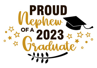 Sticker - Proud nephew of a 2023 Graduate . Trendy calligraphy inscription with black hat