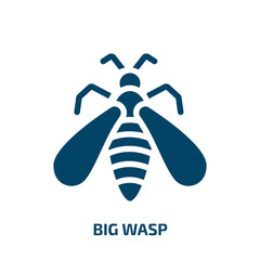 Poster - big wasp vector icon. big wasp, bee, insect filled icons from flat fauna concept. Isolated black glyph icon, vector illustration symbol element for web design and mobile apps