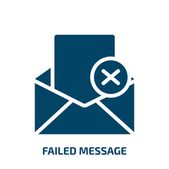 Poster - failed message vector icon. failed message, fail, internet filled icons from flat email concept. Isolated black glyph icon, vector illustration symbol element for web design and mobile apps