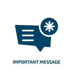 Aufkleber - important message vector icon. important message, important, note filled icons from flat talking concept. Isolated black glyph icon, vector illustration symbol element for web design and mobile apps
