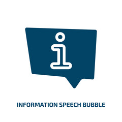 Poster - information speech bubble vector icon. information speech bubble, talk, communication filled icons from flat talking concept. Isolated black glyph icon, vector illustration symbol element for web