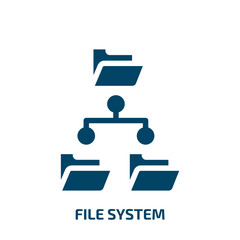 Poster - file system vector icon. file system, system, data filled icons from flat data organization concept. Isolated black glyph icon, vector illustration symbol element for web design and mobile apps