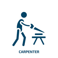 Poster - carpenter vector icon. carpenter, construction, equipment filled icons from flat carpentry concept. Isolated black glyph icon, vector illustration symbol element for web design and mobile apps
